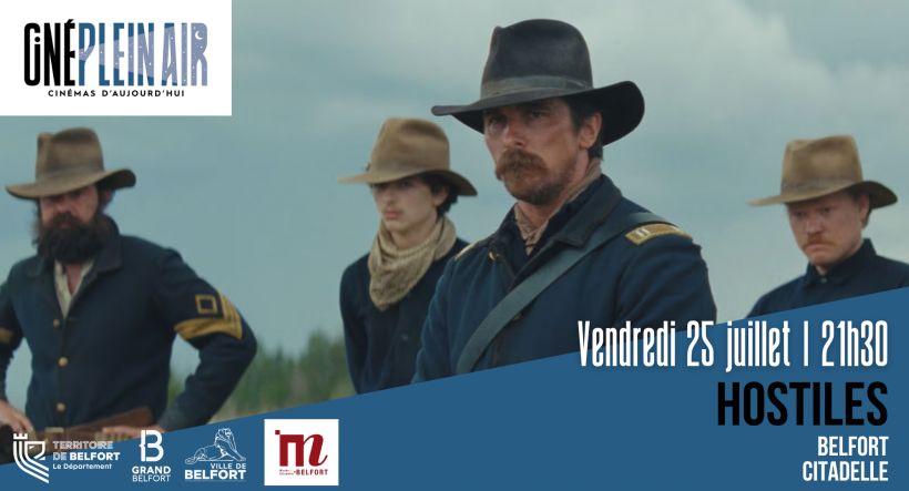 CINÉ HAXO : HOSTILES - Belfort - Château - La Citadelle (Cinéma ...