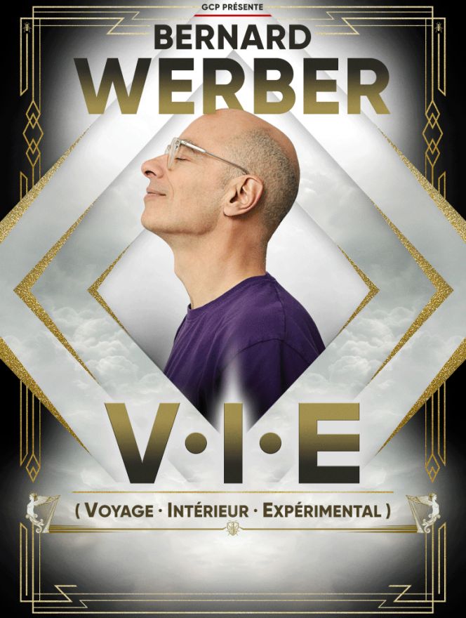 Bernard Werber "V.I.E - Voyage Intérieur Expérimental"