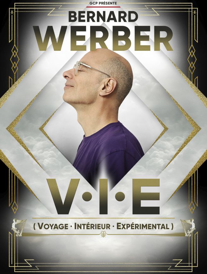 Bernard Werber "V.I.E - Voyage Intérieur Expérimental"