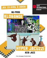 Klo&Ange + Hyper Jacuzzi