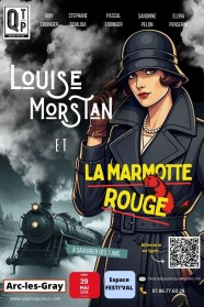 Louise Morstan et la Marmotte Rouge