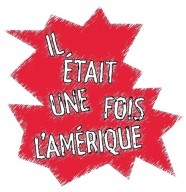 Il �tait une fois l'Am�rique