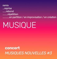 Redites � Sc�ne Musiques nouvelles #3