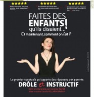 Faites des enfants qu'ils disaient... !
