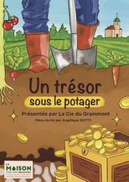 Un tr�sor sous le potager