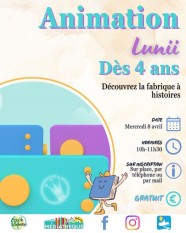 Animation Lunii - Ma fabrique � histoire d�s 4 ans
