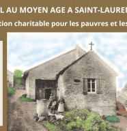 Conf�rence : Un h�pital au Moyen �ge � Saint-Laurent-la-Roche