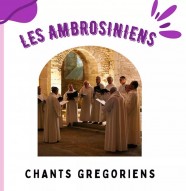 Concert de chant gr�gorien avec Les Ambrosiniens