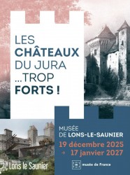 Visite : LES CH�TEAUX DU JURA... TROP FORTS !