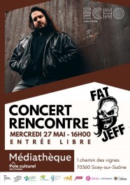Concert rencontre : Fat Jeff