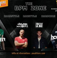 The BPM Zone : Miss Pepper + Hardwaxx + Astromasterz + Tech&Bis