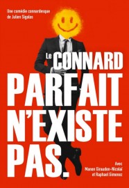 Le connard parfait n'existe pas