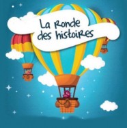 LA RONDE DES HISTOIRES
