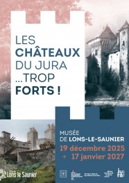 Visite : LES CH�TEAUX DU JURA... TROP FORTS !