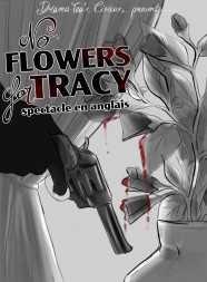 No Flowers For Tracy