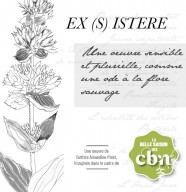 Ex(s)istere : une ode au v�g�tal sauvage