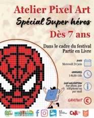 Atelier Pixel Art sp�cial super h�ros