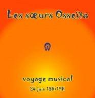 Les soeurs Osse�ta : un voyage musical