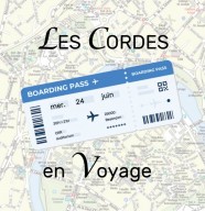Les Cordes en voyage