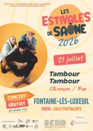 Les Estivales de Sa�ne - Tambour Tambour