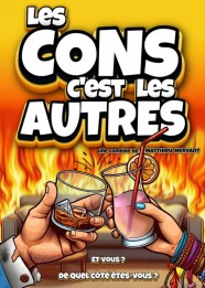 Les cons c'est les autres