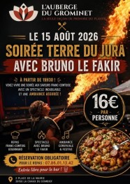 Soir�e Terre du Jura avec Bruno le Fakir