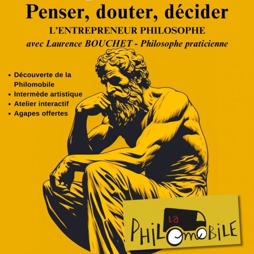 Penser, douter, d�cider - Une soir�e avec la Philomobile