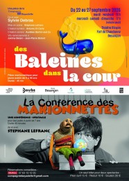 Des Baleines dans la cour + La conf�rence des marionnettes