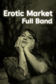 Erotic Market Full Band