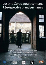 Josette Coras aurait cent ans. R�trospective grandeur nature