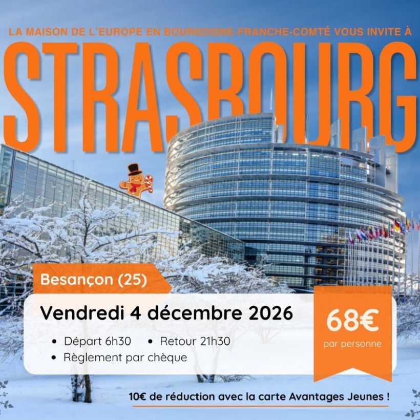 Sortie � Strasbourg : Parlement europ�en et march� de No�l