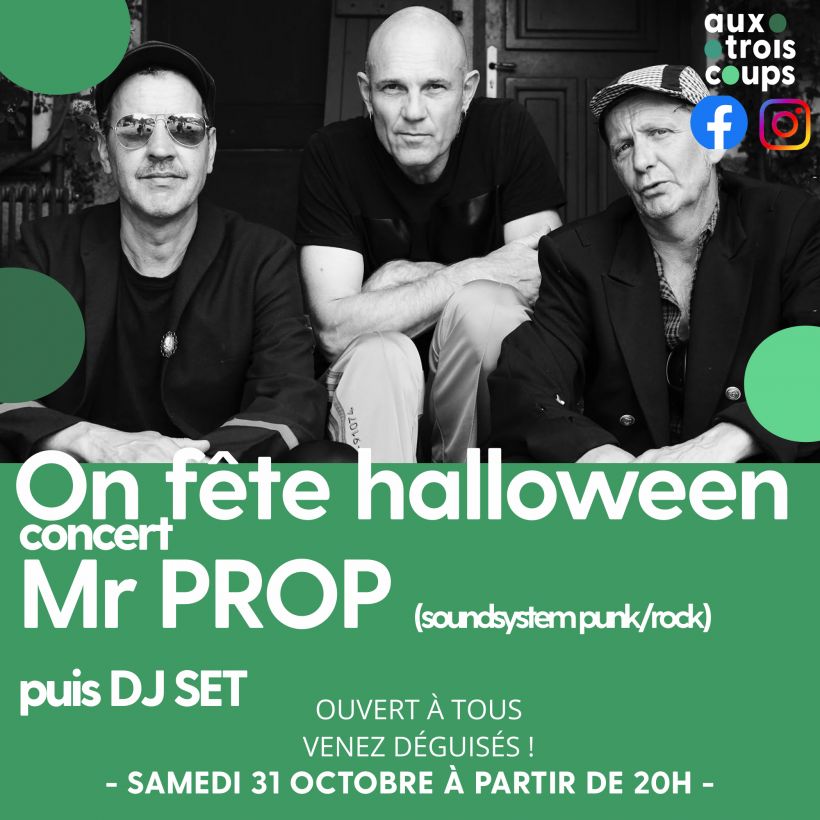 Halloween : MR PROP + DJ SET