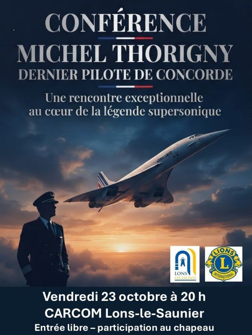 Conf�rence : Michel THORIGNY, dernier pilote de Concorde