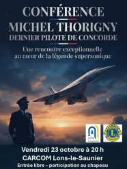 Conf�rence : Michel THORIGNY, dernier pilote de Concorde