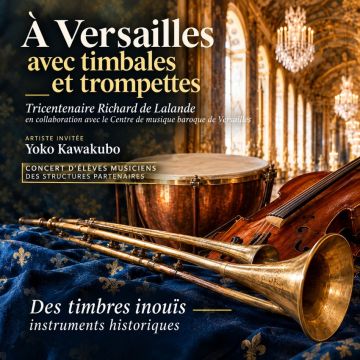 À Versailles avec timbales et trompettes