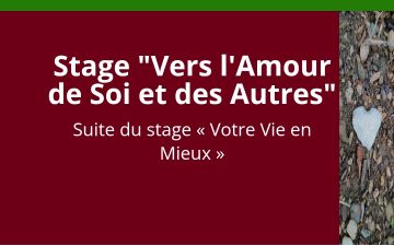 Vers l'Amour de Soi et des Autres