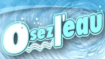 Osez l'eau