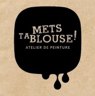 Atelier Mets ta blouse !